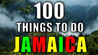 100 Things to do in JAMAICA  Jamaica Travel Guide [upl. by Strade]