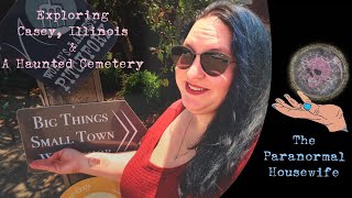 Exploring Casey Illinois and A Haunted Cemetery [upl. by Keram]