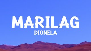 Dionela  Marilag Lyrics [upl. by Ahsinid633]