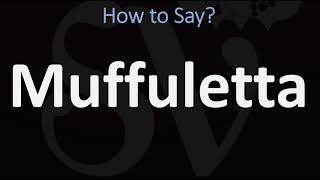 How to Pronounce Muffuletta CORRECTLY [upl. by Yelsna]