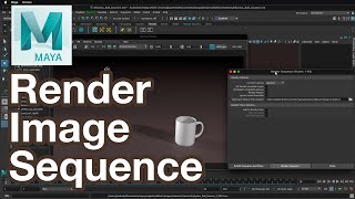 Render Image Sequence Maya Tutorial [upl. by Ahidam893]