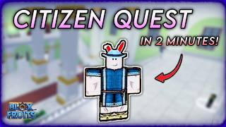 How To Do CITIZEN QUEST in Blox Fruits EASY Guide  LegendPlayz [upl. by Algernon]