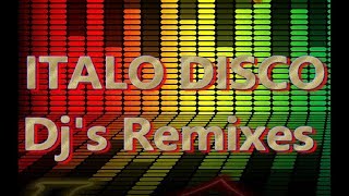 Italo Disco  DJs Remixes2 [upl. by Ztnaj600]