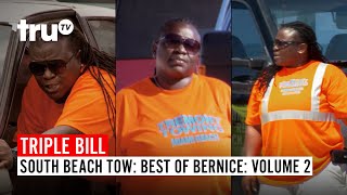 South Beach Tow  Best of Bernice FULL EPISODES TRIPLE BILL  Volume 2  truTV [upl. by Nierman174]