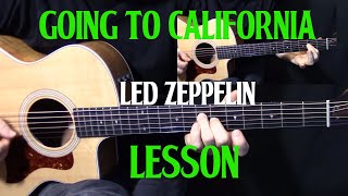 how to play quotGoing to Californiaquot on guitar by Led Zeppelin  acoustic guitar lesson tutorial [upl. by Phyllis]