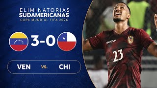 VENEZUELA vs CHILE 30  RESUMEN  ELIMINATORIAS SUDAMERICANAS  FECHA 4 [upl. by Neeli]