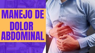 Manejo del dolor abdominal [upl. by Kleper]