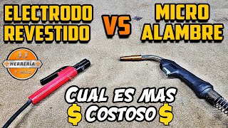 MICROALAMBRE vs ELECTRODO REVESTIDO Cuál Es Más COSTOSO 💵 [upl. by Sander722]