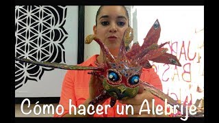 Cómo hacer un Alebrije primera parte [upl. by Noivax]