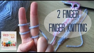 2 Finger Finger Knitting How To [upl. by Honora]