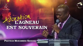 LAGNEAU EST SOUVERAIN 🎶 Ps Mohammed Sanogo [upl. by Ahkos]