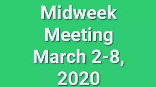 Midweek Meeting March 28 2020🌼 [upl. by Parrie414]