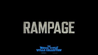 Rampage 2018 title sequence [upl. by Jeniece]