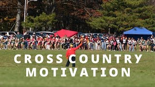 CROSS COUNTRY MOTIVATION [upl. by Naicad223]