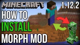 How to INSTALL the Morph Mod With Forge Minecraft 1122 [upl. by Latsyrd]