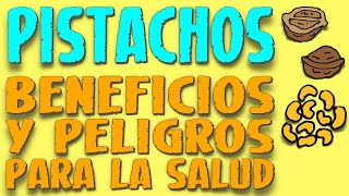 PISTACHOS Beneficios y Peligros para la Salud  Enciclopedia de los Alimentos 03 [upl. by Nevet]