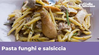 PASTA FUNGHI E SALSICCIA facile veloce e cremosa [upl. by Cam658]