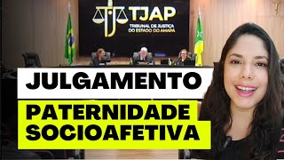 JULGAMENTO PATERNIDADE SOCIOAFETIVA [upl. by Aicined966]