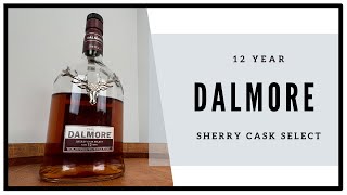 DALMORE 12 YEAR SHERRY CASK SELECT [upl. by Panthia969]