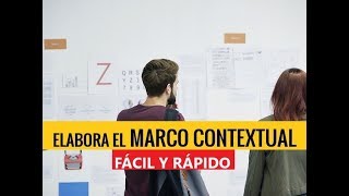 Cómo elaborar el MARCO CONTEXTUAL  Muestro EJEMPLOS [upl. by Samuele]