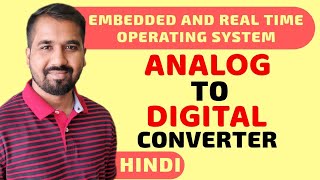 Analog To Digital Converter ADC Explained in Hindi l ERTOS Course [upl. by Bremser806]