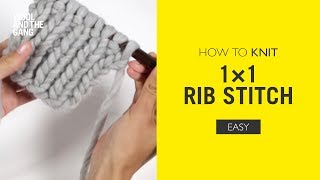 How to Knit 1x1 Rib [upl. by Tigges]