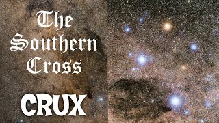 The Southern Cross  CRUX [upl. by Jadwiga]