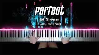 Ed Sheeran  Perfect  Piano Cover by Pianella Piano [upl. by Zebapda]