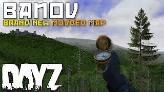 My BEST BANOV Adventure  A NEW MODDED DayZ Map [upl. by Oisorbma]