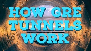 How GRE Tunnels Work  VPN Tunnels Part 1 [upl. by Talanian]