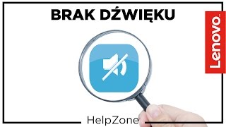 Brak dźwięku  co robić  HelpZone 27 [upl. by Acinorav]