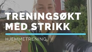 HJEMMETRENING  Fullkropp styrketrening med strikk [upl. by Enitsirc570]