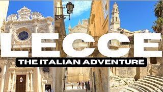 Lecce  The Italian Adventure [upl. by Nnor]