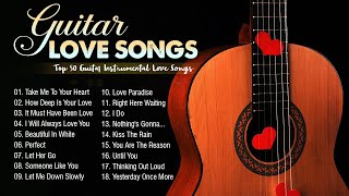 Instrumental Love Songs Acoustic Guitar Romance [upl. by Turino]