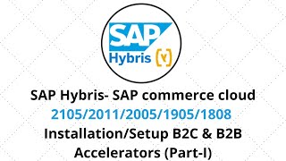 SAP Hybris Tutorial  SAP Commerce Cloud 2011 20051905Installation Or Setup [upl. by Nirred]