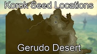 Breath of the Wild Korok Seed Guide  Gerudo Desert [upl. by Vincents]