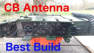 Build The Best CB Antenna EVER IMHO [upl. by Rim495]