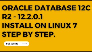 How to install Oracle Database 12C R2 database on Linux 79 Step by Step Details [upl. by Eiramik]