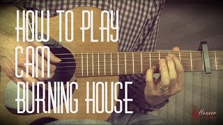 How to play Burning House by Cam  Guitar Lesson Tutorial [upl. by Luthanen]