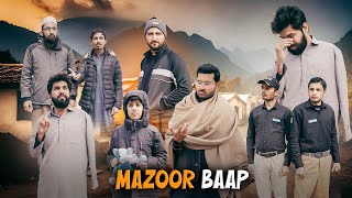 Majboor Baap  Mazoori  Bwp Production [upl. by Siram363]